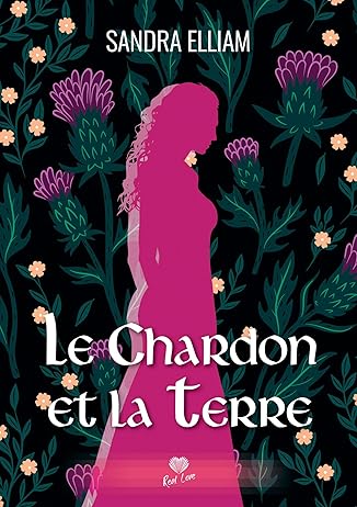 Le chardon et la terre, Sandra Elliam